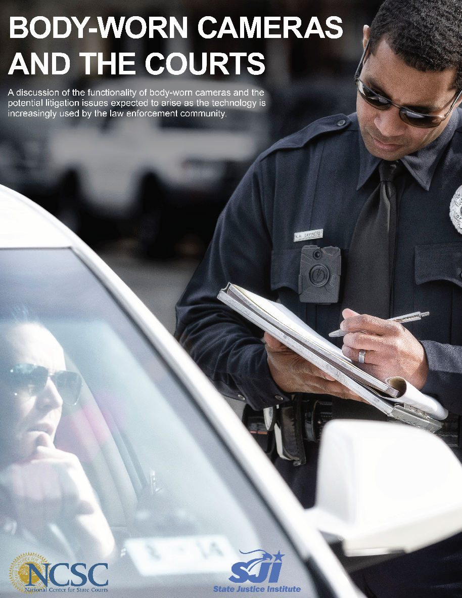 Body Worn Cameras and the Courts